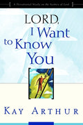 Lord, I Want to Know You: A Devotional Study on the Names of God - Ingram