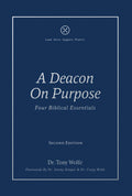 A Deacon On Purpose: Four Biblical Essentials - Ingram