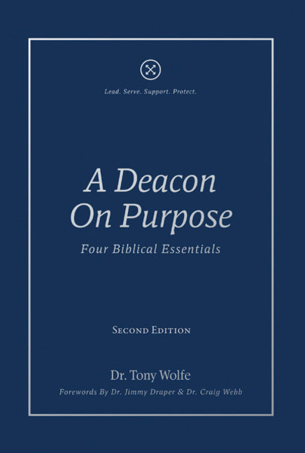 A Deacon On Purpose: Four Biblical Essentials - Ingram
