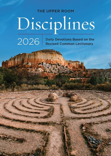 The Upper Room Disciplines 2026: Daily Devotions Based on the Revised Common Lectionary - Ingram