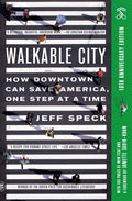 Walkable City: How Downtown Can Save America, One Step at a Time (Tenth Anniversary Edition) - Ingram