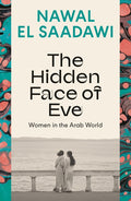 The Hidden Face of Eve: Women in the Arab World - Ingram