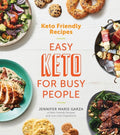 Keto Friendly Recipes: Easy Keto for Busy People - Ingram