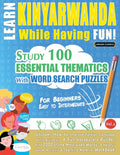 Learn Kinyarwanda While Having Fun! - For Beginners: Easy to Intermediate - Study 100 Essential Thematics with Word Search Puzzles - Vol.1 - Ingram
