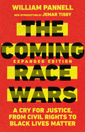 The Coming Race Wars: A Cry for Justice, from Civil Rights to Black Lives Matter (Enlarged/Expanded, Expanded)