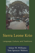 Sierra Leone Krio: Language, Culture, and Traditions - Ingram