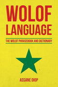 Wolof Language: The Wolof Phrasebook and Dictionary - Ingram