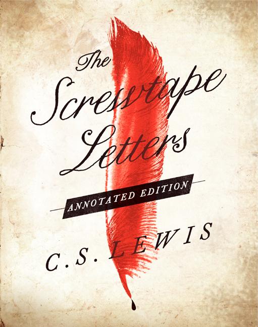 The Screwtape Letters (Annotated)