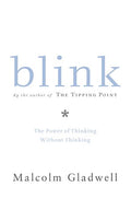 Blink: The Power of Thinking Without Thinking - Ingram