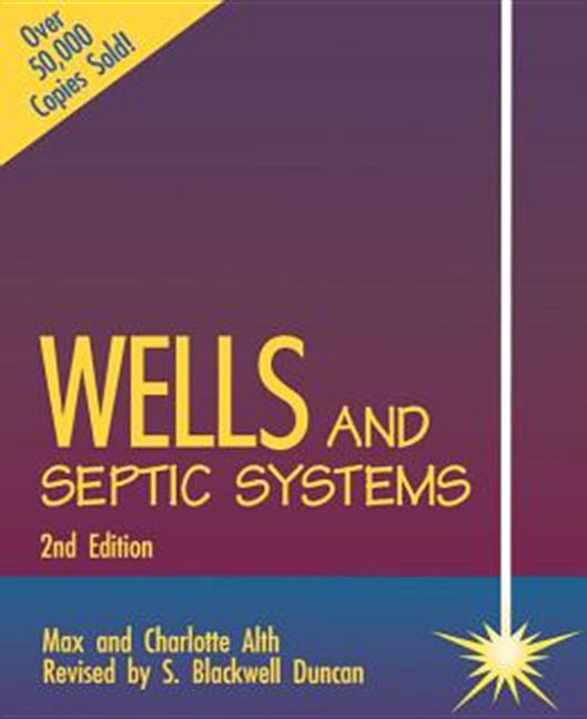 Wells and Septic Systems 2/E (Revised) - Ingram