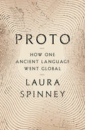 Proto: How One Ancient Language Went Global - Ingram