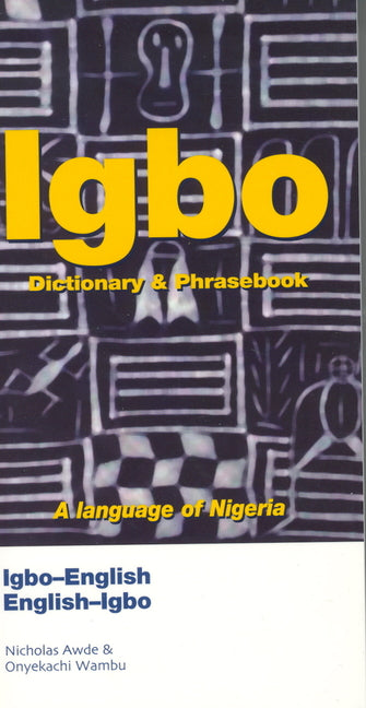 Igbo-English/English-Igbo Dictionary & Phrasebook - Ingram