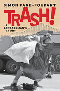Trash!: A Garbageman's Story - Ingram