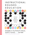 Instructional Rounds in Education: A Network Approach to Improving Teaching and Learning - Ingram