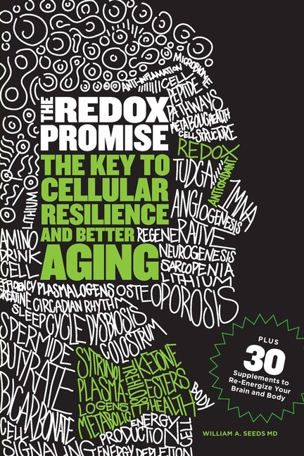 The Redox Promise: The Key to Cellular Resilience and Better Aging - Ingram