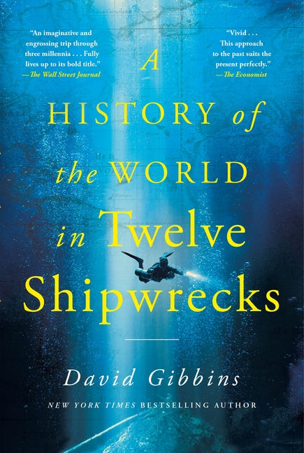 A History of the World in Twelve Shipwrecks - Ingram