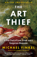 The Art Thief: A True Story of Love, Crime, and a Dangerous Obsession - Ingram