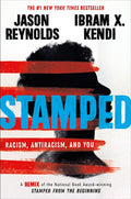 Stamped: Racism, Antiracism, and You: A Remix of the National Book Award-Winning Stamped from the Beginning - Ingram