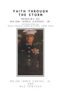 Faith Through the Storm: Memoirs of Major James Capers, Jr. - Ingram