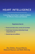 Heart Intelligence: Connecting with the Heart's Intuitive Guidance for Effective Choices and Solutions - Ingram