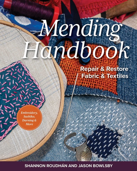 Mending Handbook: Repair & Restore Fabric & Textiles - Ingram