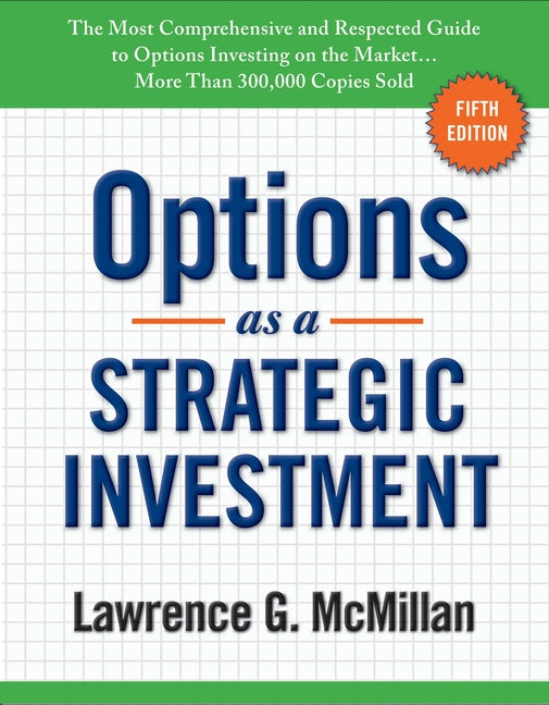 Options as a Strategic Investment: Fifth Edition - Ingram