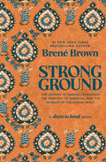 Strong Ground: The Lessons of Daring Leadership, the Tenacity of Paradox, and the Wisdom of the Human Spirit - Ingram