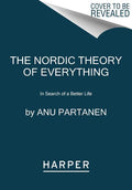 The Nordic Theory of Everything: In Search of a Better Life - Ingram