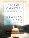 Praying God's Will for Your Life Workbook and Journal - Ingram