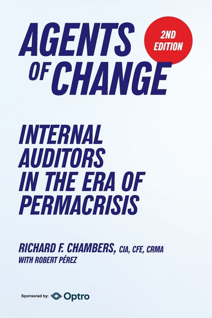 Agents of Change: Internal Auditors in the Era of Permacrisis - Ingram