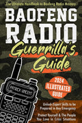 Baofeng Radio Survival Guide: The Ultimate Guerrilla's Handbook to Baofeng Radio Mastery to Safeguard Yourself and The People You Love in Crisis Situa - Ingram
