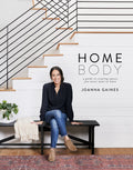 Homebody: A Guide to Creating Spaces You Never Want to Leave - Ingram