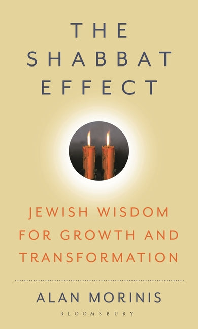 The Shabbat Effect: Jewish Wisdom for Growth and Transformation - Ingram