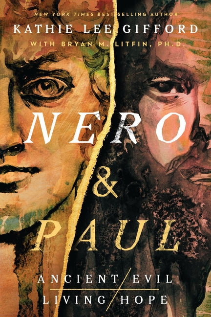 Nero and Paul: How the Gospel of Grace Defeated the Ruler of Rome - Ingram