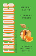 Freakonomics Twentieth Anniversary Edition: A Rogue Economist Explores the Hidden Side of Everything - Ingram