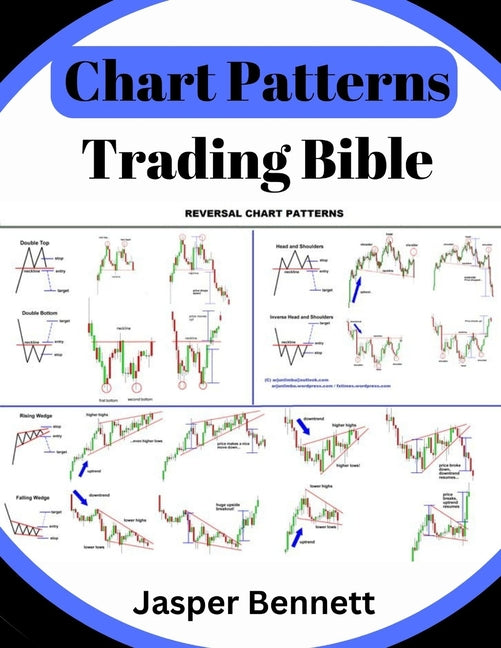 Chart Patterns Trading Bible: Forex Trading Candlestick + Price Action - Ingram
