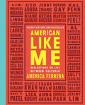 American Like Me: Reflections on Life Between Cultures - Ingram