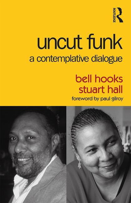 Uncut Funk: A Contemplative Dialogue - Ingram