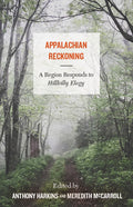 Appalachian Reckoning: A Region Responds to Hillbilly Elegy - Ingram