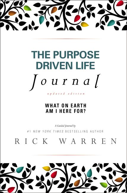 The Purpose Driven Life Journal: What on Earth Am I Here For? (Updated) - Ingram