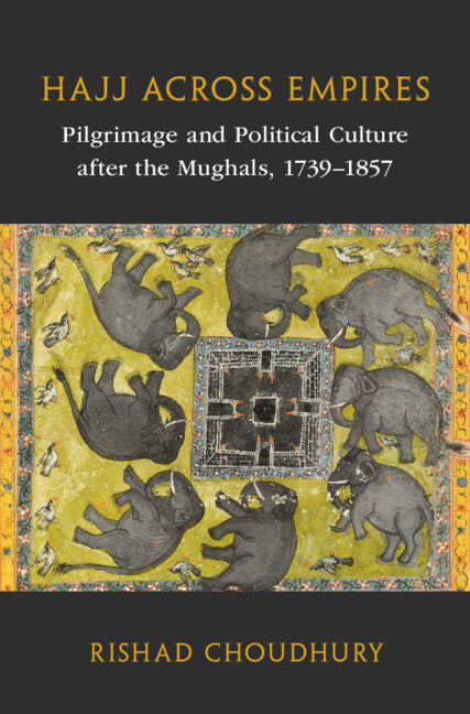 Hajj across Empires - Ingram