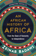 An African History of Africa: From the Dawn of Humanity to Independence - Ingram