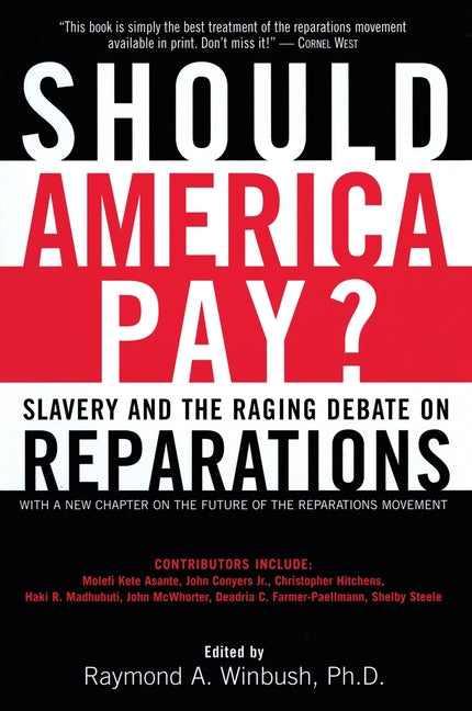 Should America Pay?: Slavery and the Raging Debate on Reparations - Ingram