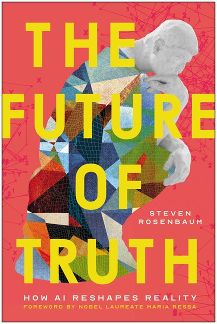 The Future of Truth: How AI Reshapes Reality - Ingram
